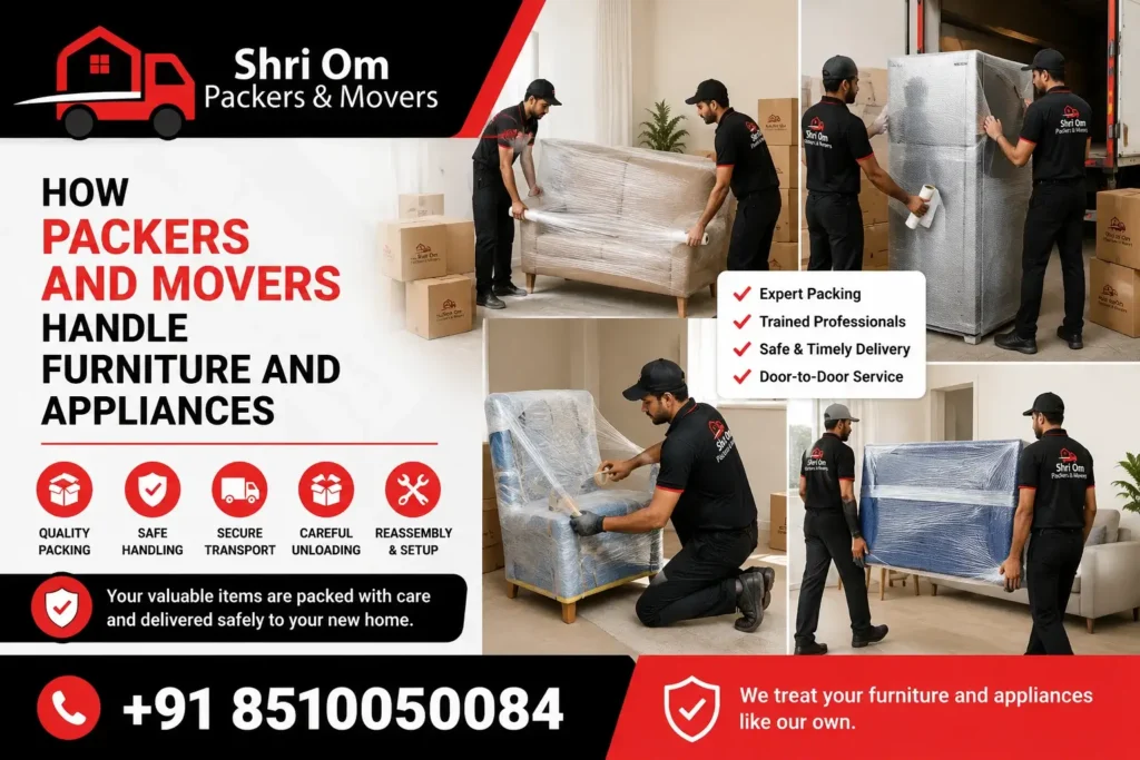 How Packers and Movers Handle Furniture and Appliances