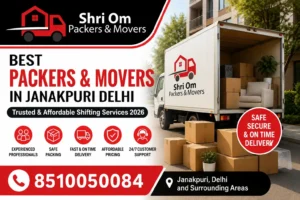 Best Packers and Movers in Janakpuri