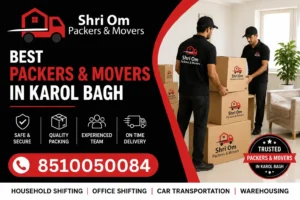 Best Packers and Movers in Karol Bagh