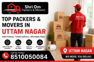 Top Packers and Movers in Uttam Nagar